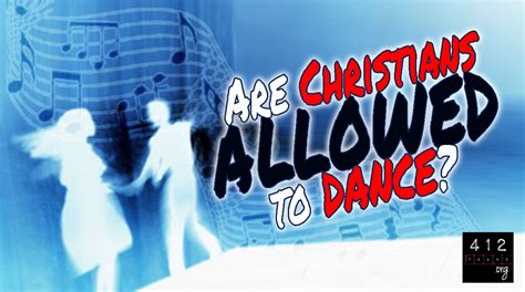 Can Christians Dance? Exploring the Rhythms of Faith and Movement