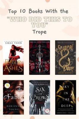 Who Did This to You: Trope Books and Their Impact